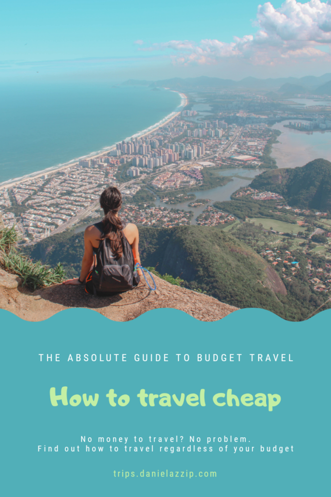 The absolute guide to budget travel - How to travel cheap
