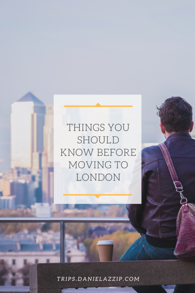 Things you should know before moving to London