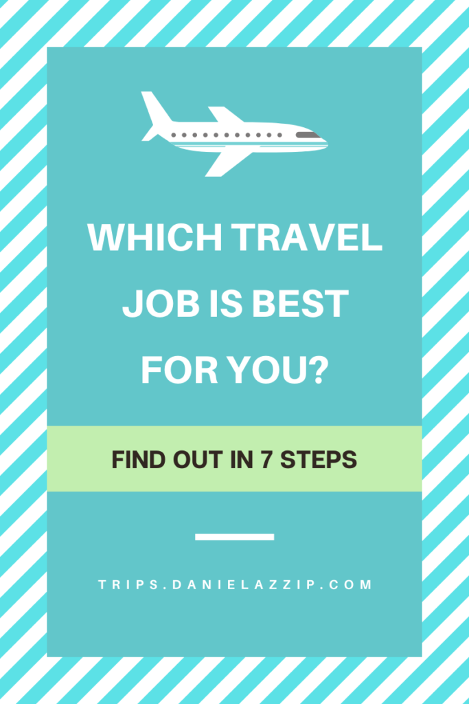 which travel job is the best for you
